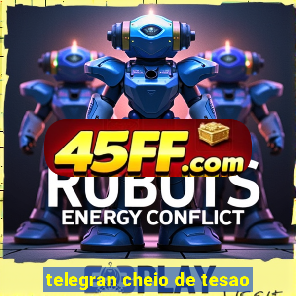 telegran cheio de tesao
